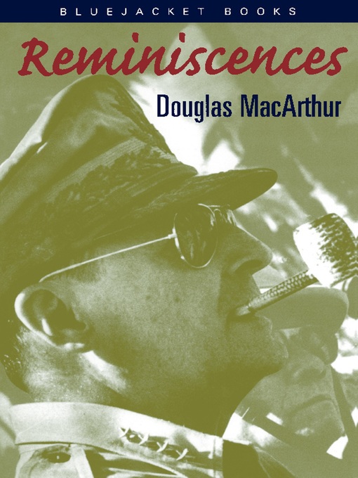 Title details for Reminiscences by Douglas MacArthur - Wait list